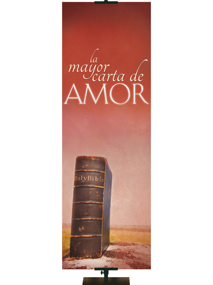 Spanish Expressions of Love The Greatest Love Letter - Year Round Banners - PraiseBanners