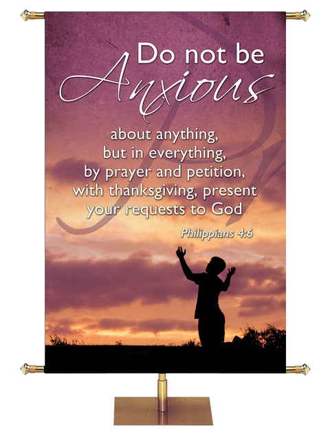 Expressions of Trust Do Not Be Anxious - Year Round Banners - PraiseBanners