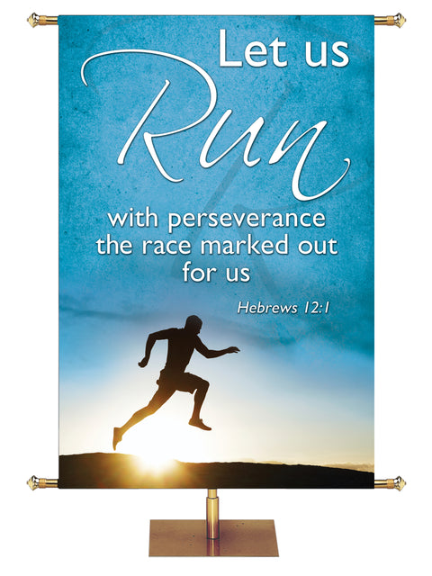 Expressions of Trust Let Us Run Hebrews 12:1 - Year Round Banners - PraiseBanners