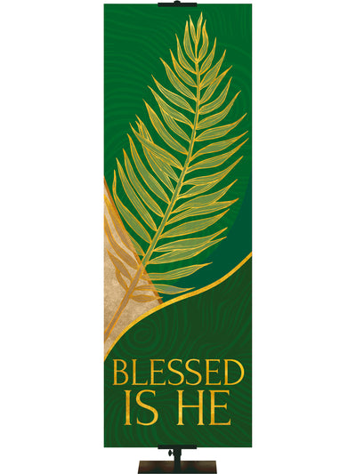 Church Banner for Easter Shimmering Blessed Is He Gold Palm on Green