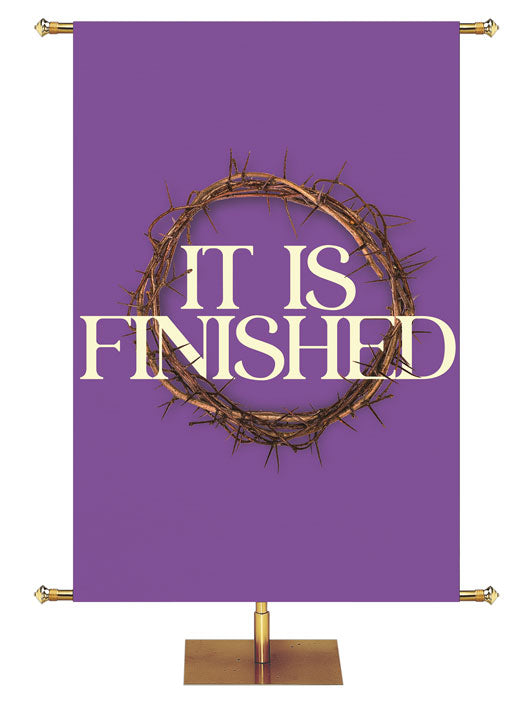 Church Banner for Easter It Is Finished. White Lettering and Crown of Thorns on Purple Banner