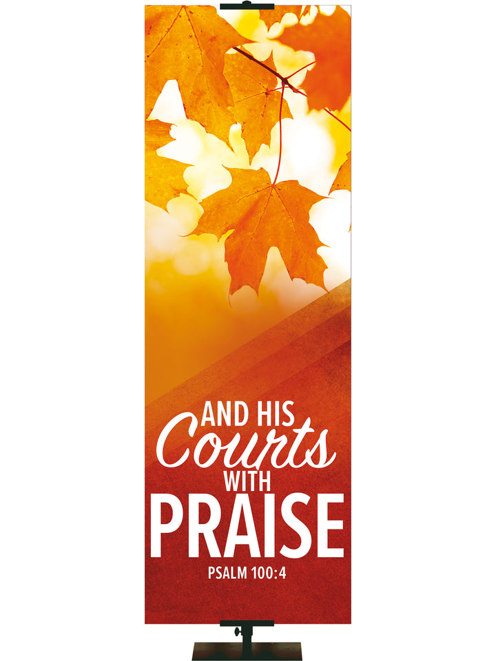Golden Harvest Courts With Praise Banner Left Gold Leaves with Red Base Psalm 100:4