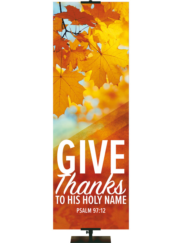 Golden Harvest Give Thanks to His Holy Name