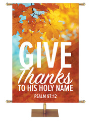 Golden Harvest Give Thanks to His Holy Name - Fall Banners - PraiseBanners