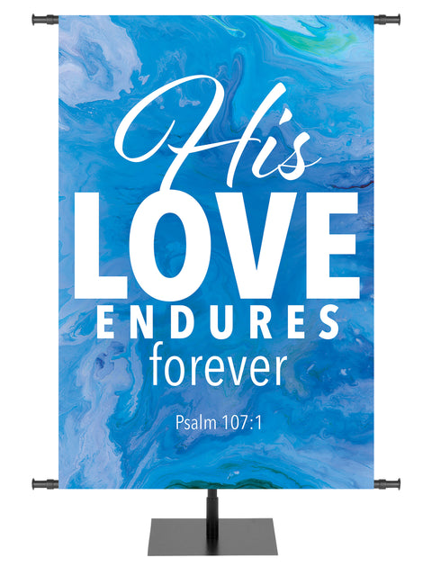 Gospel Impressions His Love Endures - Year Round Banners - PraiseBanners