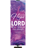 Gospel Impressions Hope In The Lord - Year Round Banners - PraiseBanners