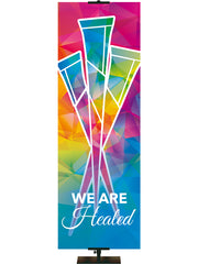 We Are Healed Hues of Grace Church Banner with brilliantly multicolored Crucifixion Nails Symbol in right side thin format