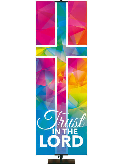 Hues of Grace Trust In The Lord Church Banner for Easter with brilliantly multicolored Cross Symbol left side thin format