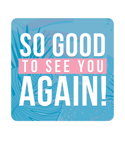 Radiant Rays Design So Good To See You Again Hand-Held Signs - Set of 4