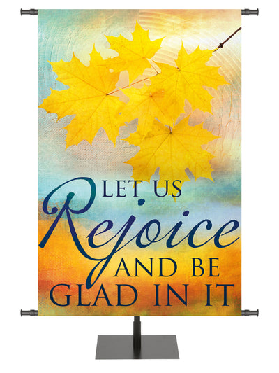 A Joyous Autumn Banner Let Us Rejoice And Be Glad In It with Fall Maple Leaves on watercolor background