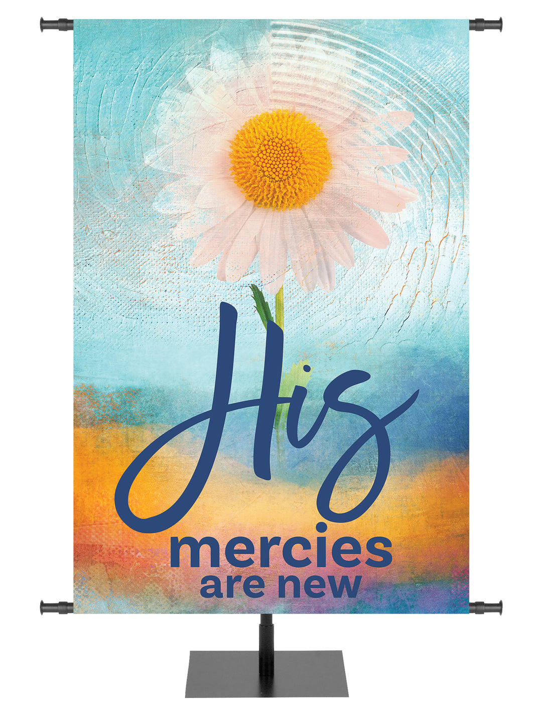 A Joyous Spring His Mercies Are New with spring daisy