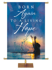 Born Again To A Living Hope Church Banner with Sunrise over baptism  on blue