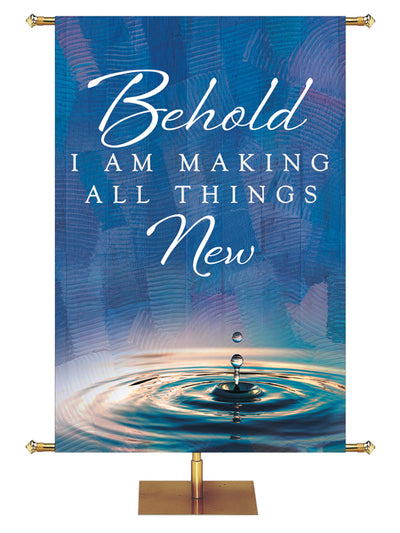 Behold, I Am Making All Things New Living Hope Church Banner with Raindrop in pool of water on blue