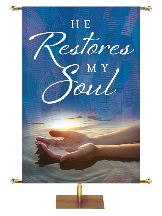 He Restores My Soul (Blue) {Poster} He Restores My Soul (Blue) {Poster}