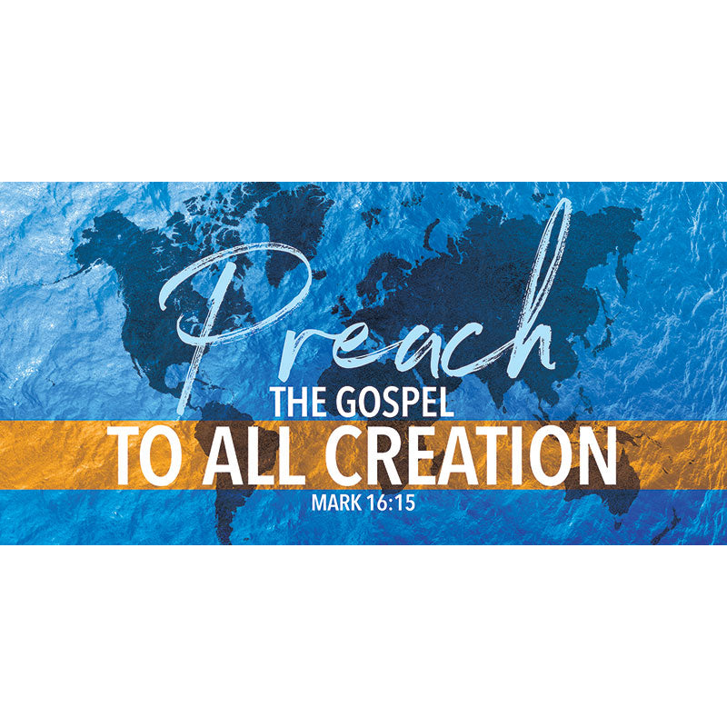 Church Mission Horizontal Banner Preach The Gospel Mark 16:15 on Blue Ocean and Africa and Europe