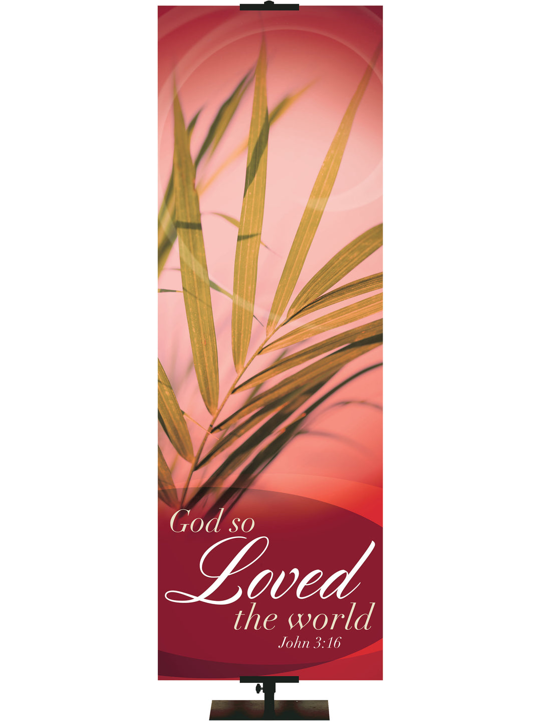 Passion of Christ God So Loved The World - Easter Banners - PraiseBanners