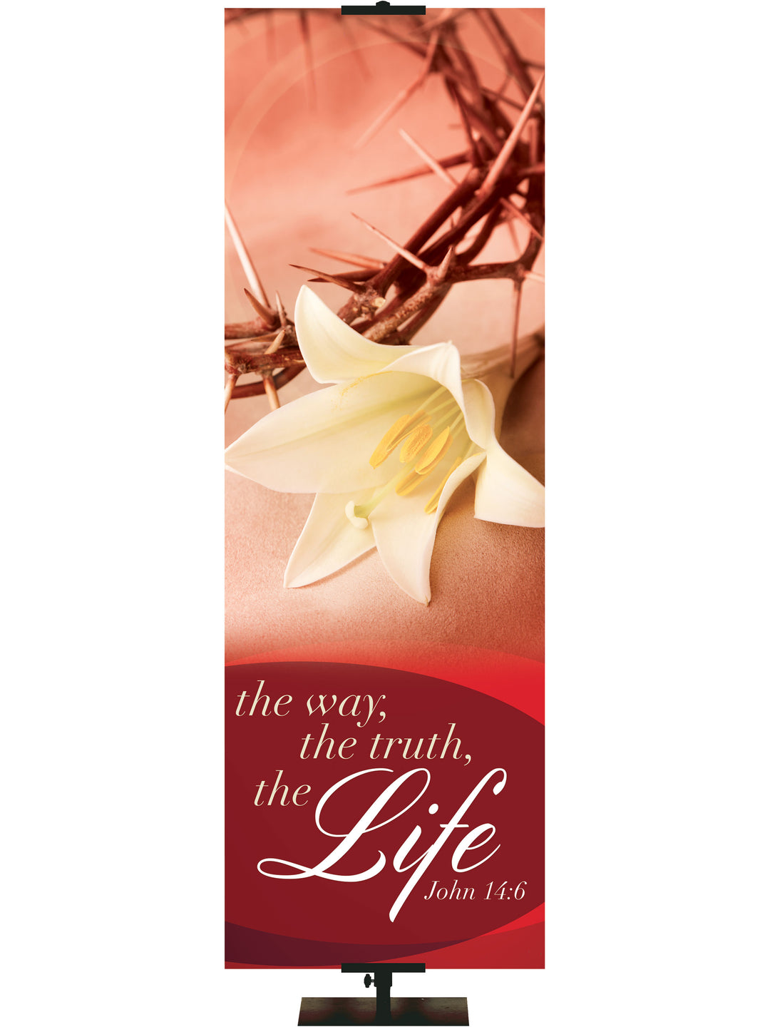 Passion of Christ The Way The Truth The Life - Easter Banners - PraiseBanners
