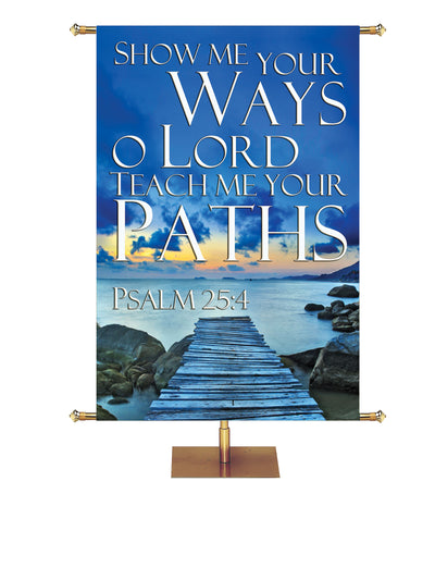 Path to Grace Show Me Your Ways O Lord Dock Design - Easter Banners - PraiseBanners