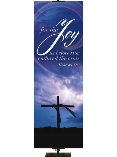 The Old Rugged Cross For The Joy Endured The Cross - Easter Banners - PraiseBanners