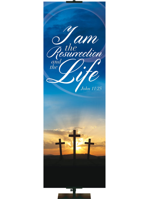 The Old Rugged Cross I Am The Resurrection and The Life - Easter Banners - PraiseBanners