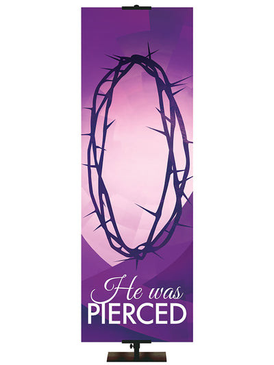 Enduring Symbols of Easter He Was Pierced - Easter Banners - PraiseBanners