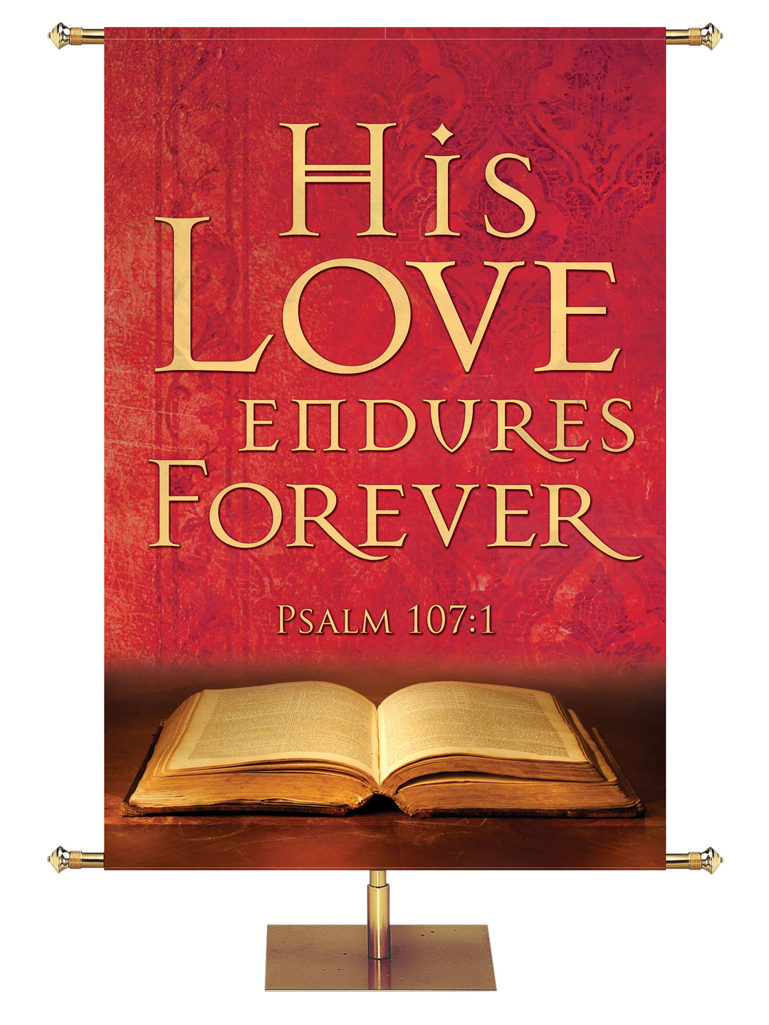 Psalm 107:1 His Love Endures Forever