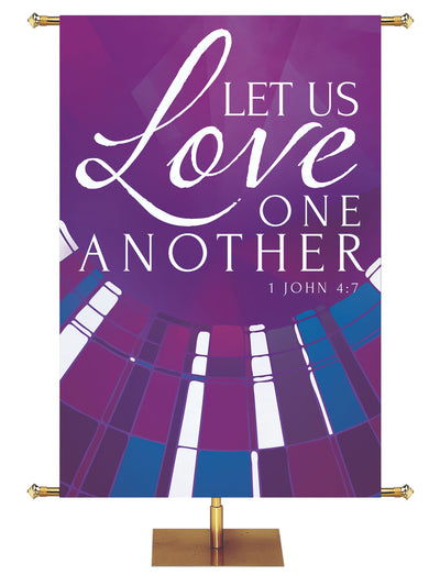 Church Banner Streaming Light Let Us Love One Another. 1 John 4:7. In Blue, Green, Purple and Red.
