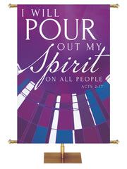 Church Banner Streaming Light Pour Out My Spirit. Acts 2:17. In Blue, Green, Purple and Red.