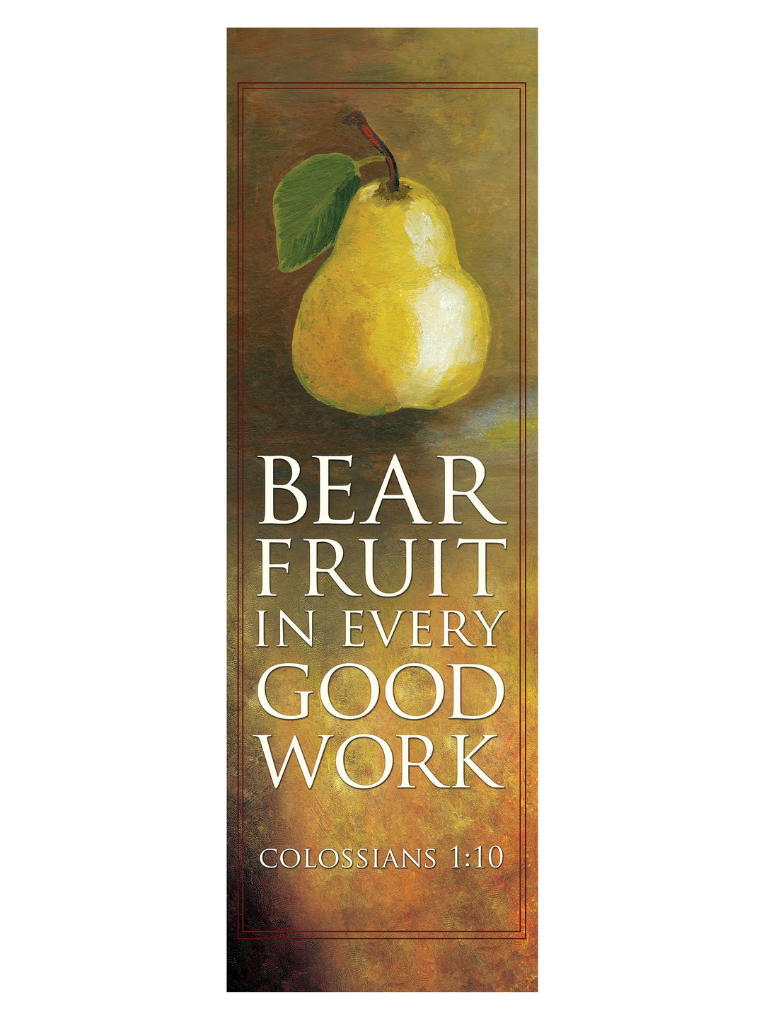 Scripture Wall Hanging Bear Fruit in Every Good Work - Home Worship - PraiseBanners