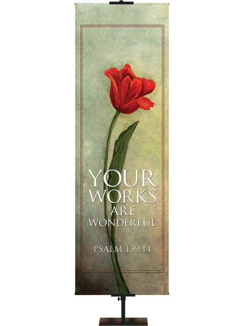 Scripture Scroll Banner Your Works -  - PraiseBanners
