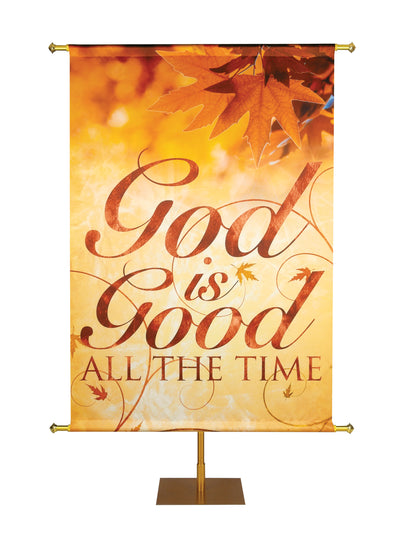 God is Good All the Time Majestic Autumn Banner