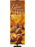 Contemporary Fall & Thanksgiving Give Thanks To His Holy Name Design 2 Psalm 97:12 - Fall Banners - PraiseBanners