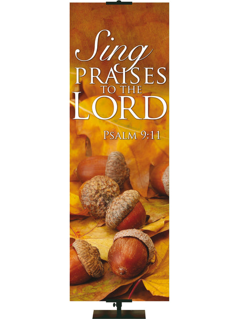 Contemporary Fall & Thanksgiving Sing Praises to the Lord Design 2 Psalm 9:11 - Fall Banners - PraiseBanners