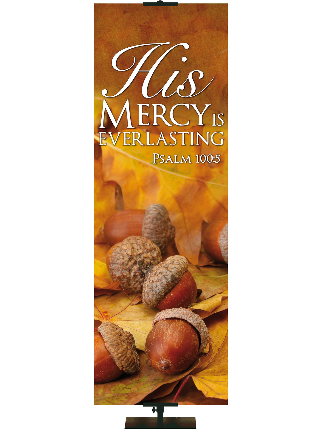 Contemporary Fall & Thanksgiving His Mercy Everlasting Design 1 Psalm 100:5 - Fall Banners - PraiseBanners
