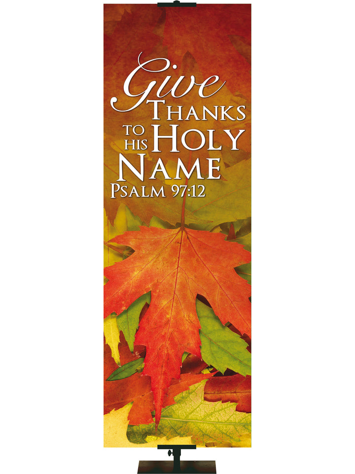 Contemporary Fall & Thanksgiving Give Thanks To His Holy Name Design 3 Psalm 97:12 - Fall Banners - PraiseBanners
