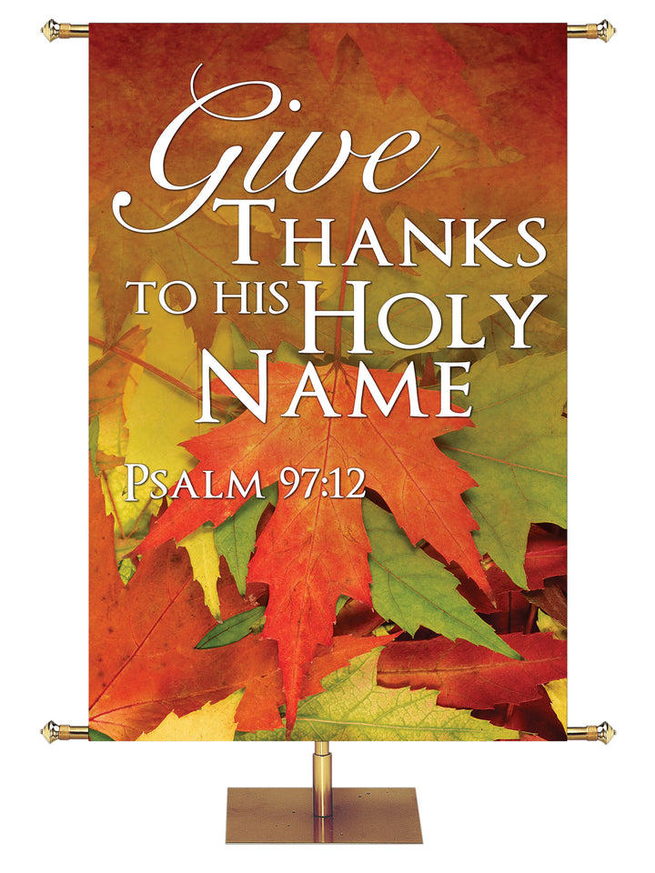 Give Thanks To His Holy Name Design 3 Psalm 97:12 Church Banner for Fall and Thanksgiving with colorful fall leaves