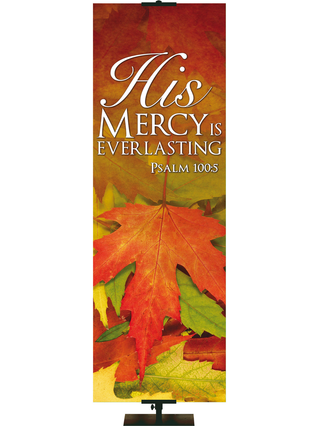 Contemporary Fall & Thanksgiving His Mercy Everlasting Design 2 Psalm 100:5 - Fall Banners - PraiseBanners