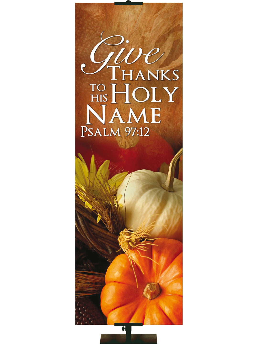 Overstock Contemporary Fall & Thanksgiving Give Thanks To His Holy Name Design 4 Psalm 97:12 (18 in x 5 ft, Pole Hems)