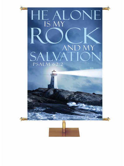 He Alone is My Rock Lighthouse Words of Hope Banner