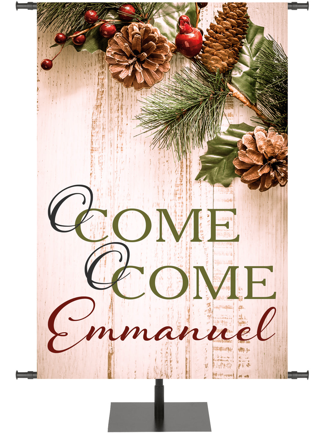 Church Banner for Christmas O Come Emmanuel on rustic wood with pine cones and holly