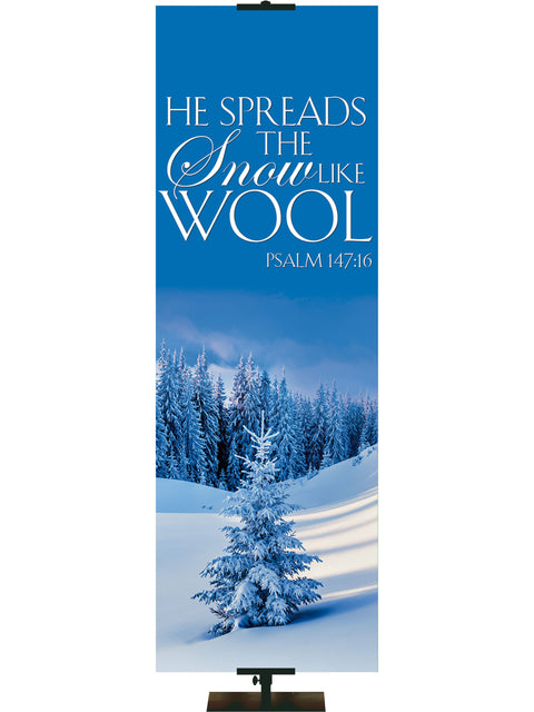 Portraits of Sacred Winter He Spreads the Snow A - Christmas Banners - PraiseBanners