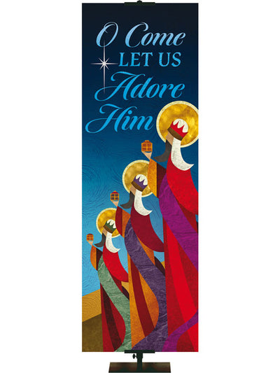 Christmas Banner for Church. Scenes of Christmas. O Come Let Us Adore Him with image of the three Wise Men in blue, red and purple.