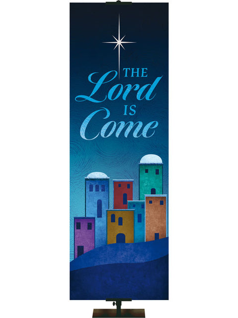 Church Banner for Christmas. Scenes of Christmas. The Lord is Come. Silhouette of the town of Bethlehem in blues and golds.